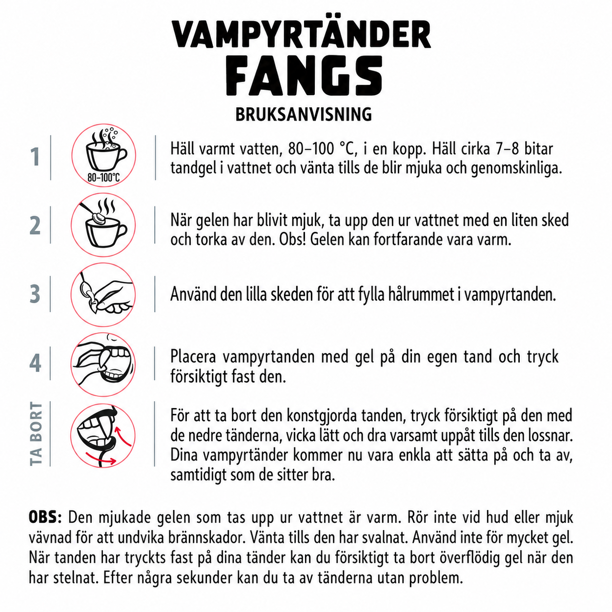 Hur du sätter in vampyrtänder instruktionsbild.